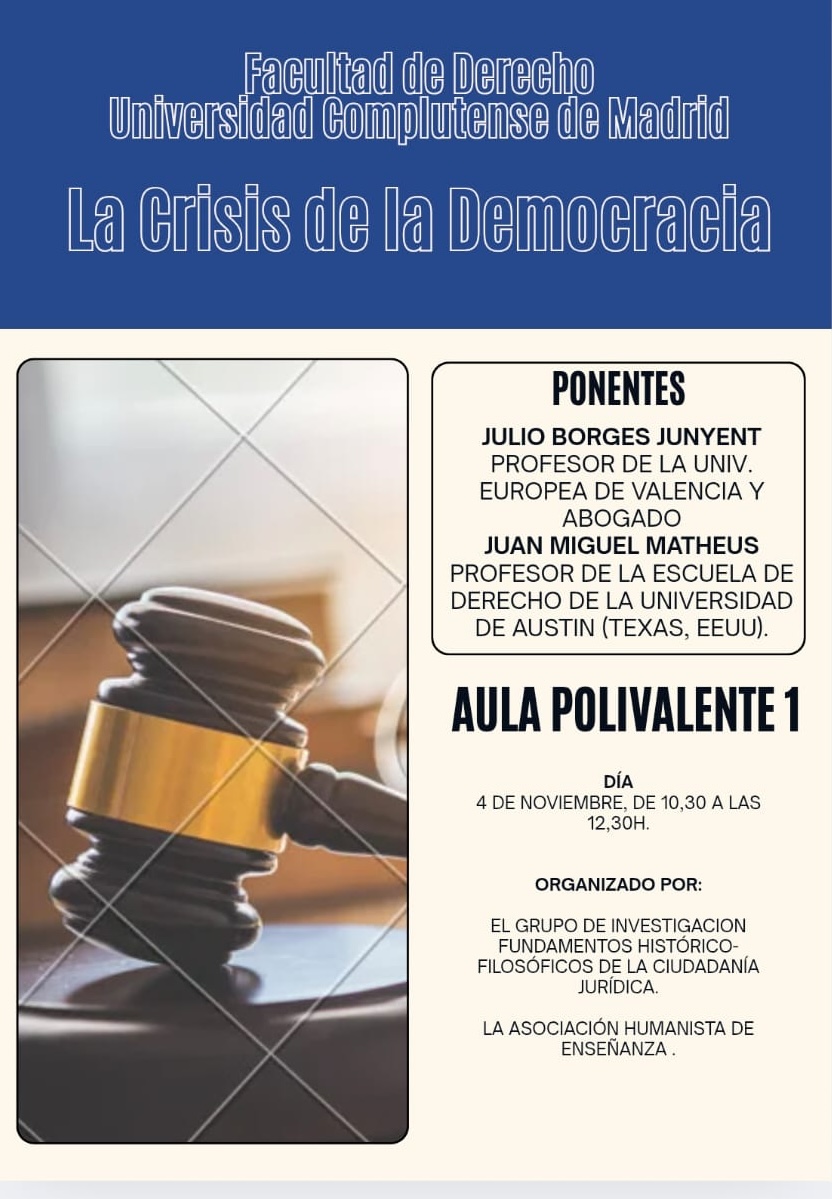 Coloquio: la Crisis de la Democracia (4 noviembre, Aula Polivalente I)